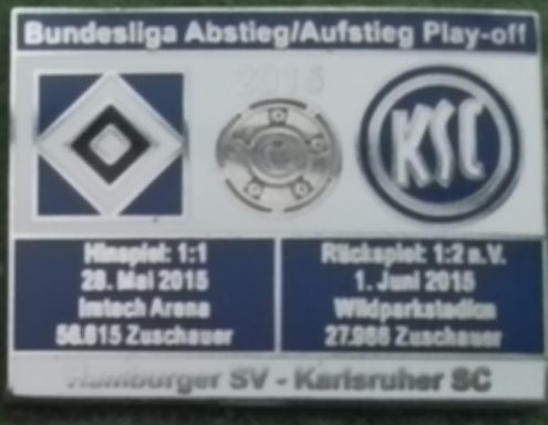 28.05.2e15 - 01.06.2015 Relegation HSV : Karlsruher SC 1 : 1 und 2 . 1 n.V